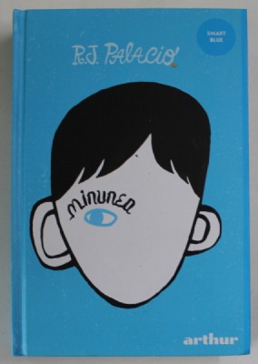 MINUNEA de R. J. PALACIO , 2022 *COPERTA CARTONATA foto