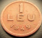 Moneda istorica 1 LEU - ROMANIA / RPR, anul 1949 * cod 4418