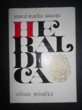 Marcel Sturdza-Saucesti - Heraldica. Tratat tehnic (1974, editie cartonata)