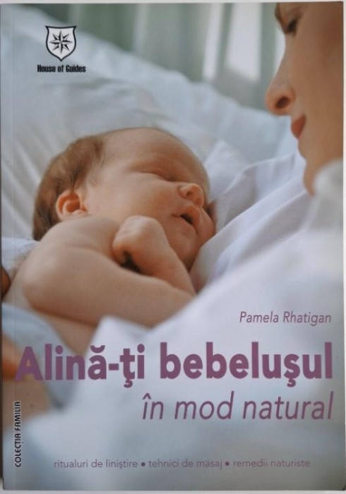 Alina-ti bebelusul in mod natural &ndash; Pamela Rhatigan