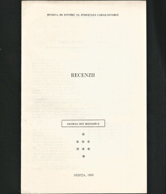 RECENZII - EXTRAS DIN BANATICA - ******* - MUZEUL DE ISTORIE AL JUDEȚULUI CARAȘ-SEVERIN - REȘIȚA, 1985 foto