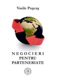Negocieri pentru parteneriate - Vasile Puscas - Școala Ardeleană