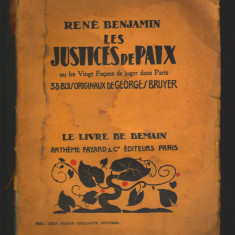 C8204 RENE BENJAMIN - LES JUSTICES de PAIX, les VINGT FACON DE JUGER DANS PARIS