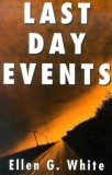 Last Day Events: Facing Earth&#039;s Final Crisis