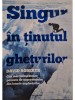 David Roberts - Singur in tinutul gheturilor (Editia: 2023)