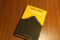 Pierre Manent - &bdquo;Cum putem trăi &icirc;mpreună&rdquo; (2017)