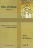 Cuvantul Tau este Adevarul (Ioan 17, 17). Predici ale teologilor clujeni la Triod si Penticostar. Volumul II - Colectiv