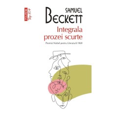 Integrala prozei scurte &ndash; Samuel Beckett