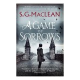 Cumpara ieftin Game of Sorrows, S.G. MacLean