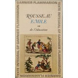 Emile ou de l&rsquo;education &ndash; Jean-Jacques Rousseau