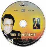 Ion Dolănescu - Mă Duc &Icirc;n Lumea Mare, CD, fara coperti