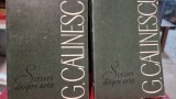 Scrieri despre Arta Vol. 1 si 2 - G. Calinescu