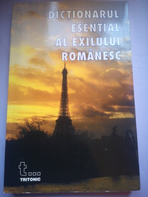 Dictionarul esential al exilului romanesc - George Astalos foto
