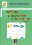 Invatam Si Ne Distram Cu Dinozaurii. Exercitii Grafice, Lizuka Educativ