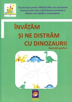 Invatam Si Ne Distram Cu Dinozaurii. Exercitii Grafice foto