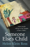 Someone Else&#039;s Child | Helen Klein Ross