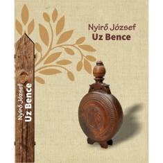 Uz Bence - Nyirő J&oacute;zsef