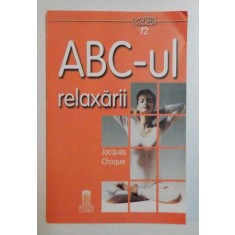 ABC-UL RELAXARII de JACQUES CHOQUE , 2003