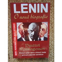 LENIN O NOUA BIOGRAFIE - DMITRI VOLKOGONOV