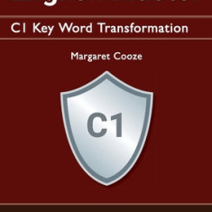 English Master C1 Key Word Transformation (20 practice tests for the Cambridge Advanced): 200 test questions with answer keys