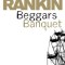 Ian Rankin - Beggars Banquet