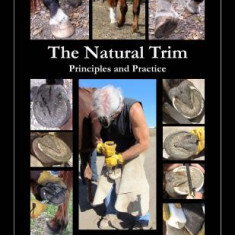 The Natural Trim: Principles and Practice