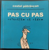 Cumpara ieftin ALBUM COSTEL PATRASCAN: PAS CU PAS REINVATAM SA RADEM (2017/DEDICATIE-AUTOGRAF)