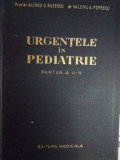 Urgentele In Pediatrie - Alfred D. Rusescu, Valeriu A. Popescu ,548528, Medicala