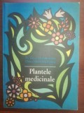 Plantele medicinale- D. Gr. Constantinescu, Elena Marin Hatieganu