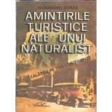 Amintirile turistice ale unui naturalist - Alexandru Borza