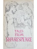 Charles Lamb - Tales from Shakespeare (Editia: 1969)