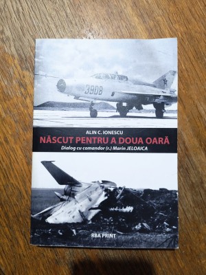 Nascut pentru a doua oara - Alin C. Ionescu, aviatie / R2P1S foto