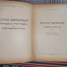 Opere filozofice, vol. 1 Sextus Empiricus, 1965 = SCRIITORI GRECI SI LATINI X