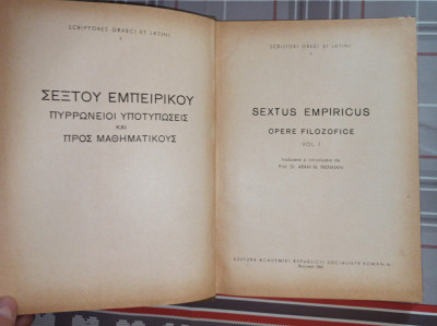 Opere filozofice, vol. 1 Sextus Empiricus, 1965 = SCRIITORI GRECI SI LATINI X foto