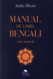 Manual de limba bengali - Paperback brosat - Amita Bhose - Cununi de Stele