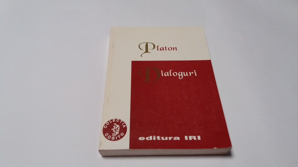 PLATON -DIALOGURI EDITURA IRI ANUL 1995 | Okazii.ro