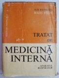 Tratat de medicina interna volumul I Bolile aparatului respirator &ndash; Radu Paun