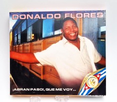 Donaldo Flores &amp;lrm;&amp;ndash; &amp;iexcl;Abran Paso!, Que Me Voy... 2006 CD nou sigilat latin cuban foto
