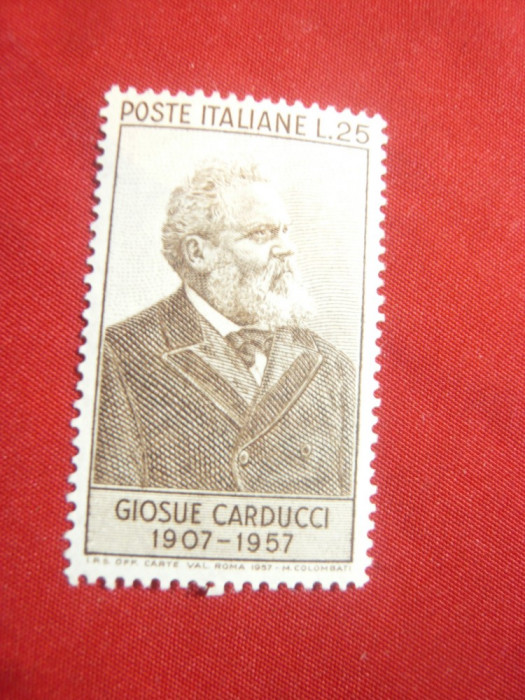 2 Serii de 1 val. Italia Personalitati :1957 G.Carducci si 1955 Batista Grassi