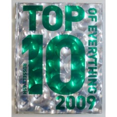 TOP 10 EVERYTHING by RUSSELL ASH , 2009