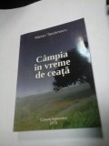 Cumpara ieftin CAMPIA IN VREME DE CEATA - MARIAN TEODORESCU -Dedicatie si autograf ale autorului pentru generalul Iulian Vlad