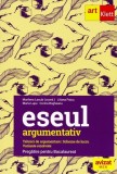 Eseul argumentativ. Pregatire pentru Bacalaureat - ART KLETT