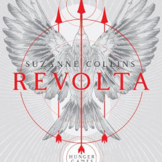 Revolta, Suzanne Collins - Editura Nemira