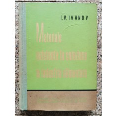 Materiale Rezistente La Coroziune In Industria Alimentara - I.v. Ivanov , A363