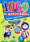 1000 de activitati pentru copii isteti Vol. 1 - Girasol