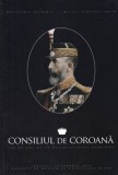 Consiliul de Coroana. 100 de ani de la neutralitatea Romaniei, august-octombrie