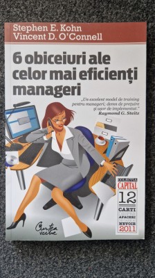 6 OBICEIURI ALE CELOR MAI EFICIENTI MANAGERI - Kohn, O&amp;#039;Connell foto