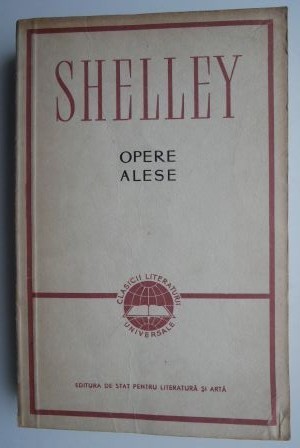Opere alese &ndash; Percy B. Shelley