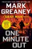 One Minute Out - Mark Greaney | Carte Straina in Engleza | Thriller | New York Times Bestseller