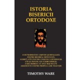 Istoria bisericii ortodoxe - Timothy Ware